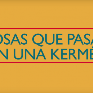 Cosas que pasan en una kermés